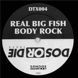 Real Big Fish - Body Rock