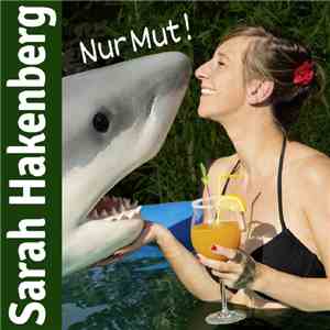 Sarah Hakenberg - Nur Mut!