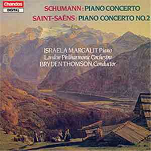 Schumann - Saint-Saëns - Israela Margalit - Bryden Thomson - London Philhar ...