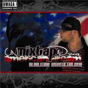 Selecta TRN - American Dream Mixtape 2