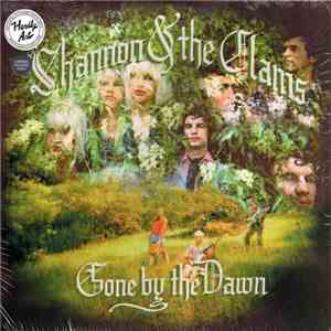 Shannon & The Clams - Gone By The Dawn