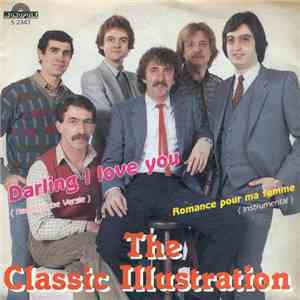 The Classic Illustration - Darling I Love You / Romance Pour Ma Femme