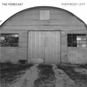 The Forecast - Everybody Left