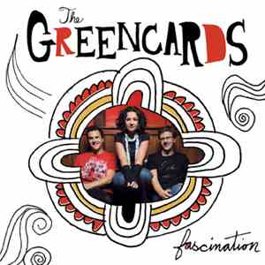 The Greencards - Fascination