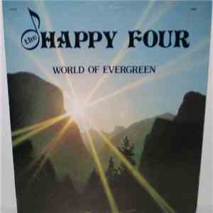The Happy Four  - World Of Evergreen
