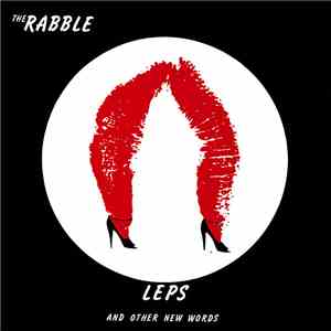 The Rabble - Leps And Other New Words
