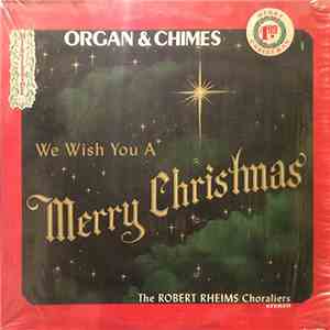 The Robert Rheims Choraliers - We Wish You A Merry Christmas