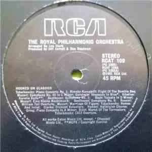 The Royal Philharmonic Orchestra - Hooked On Classics