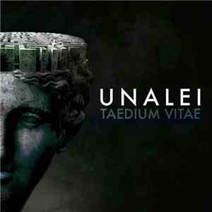 Unalei - Taedium Vitae