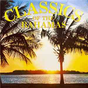 Unknown Artist - Classics Of The Bahamas