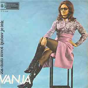 Vanja - Za Duži Život Ljubav Je Lek
