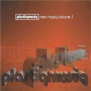 Various - Plastiq Musiq New Musiq Volume 1.