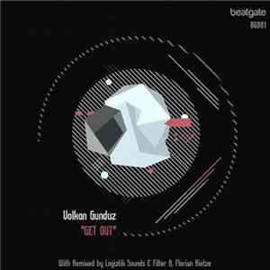 Volkan Gunduz - Get Out
