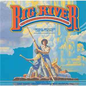 William Hauptman & Roger Miller - Big River (Original Broadway Cast)