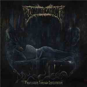 Zombiefication - Procession Through Infestation