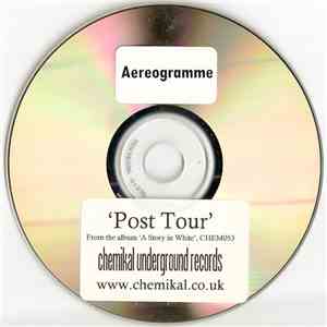 Aereogramme - Post Tour