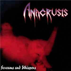 Anacrusis  - Screams And Whispers