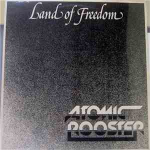 Atomic Rooster - Land Of Freedom