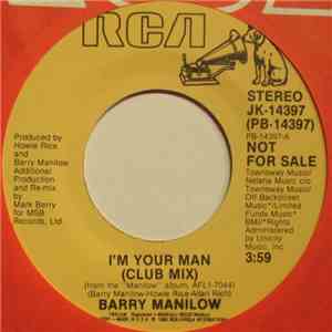 Barry Manilow - I'm Your Man