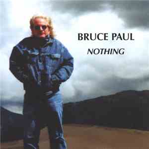 Bruce Paul - Nothing