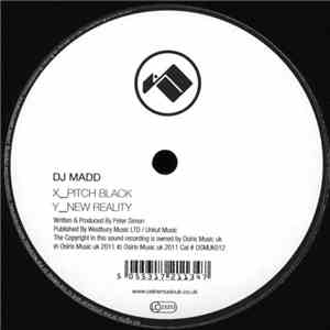 DJ Madd - Pitch Black / New Reality