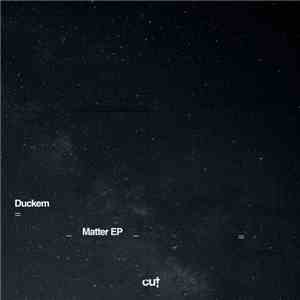 Duckem - Matter EP