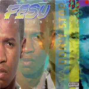 Fesu - Ya Don't Stop