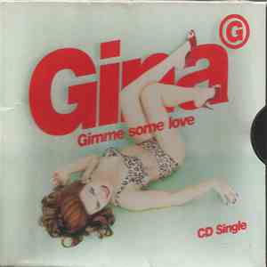 Gina G - Gimme Some Love