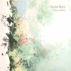 Giulio Bursi  - Take Away