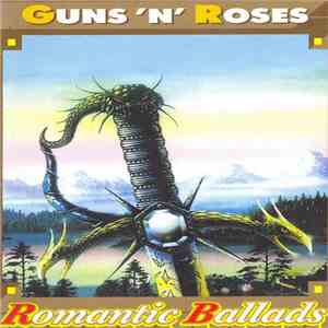 Guns N' Roses - Romantic Ballads