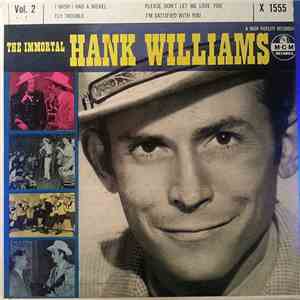 Hank Williams - The Immortal Hank Williams Vol. 2