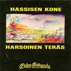 Hassisen Kone - Harsoinen Teräs