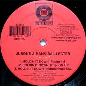 Jusone & Hannibal Lecter / Bladerunna & Flawless - Holdin It Down / Stranded