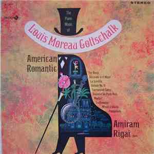 Louis Moreau Gottschalk - American Romantic