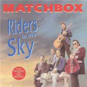 Matchbox  - Riders In The Sky