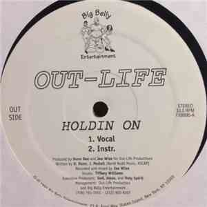 Out-Life - Holdin On