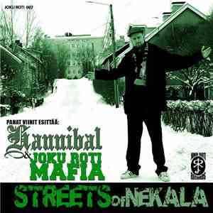 Pahat Viinit Esittää: Hannibal  & Joku Roti Mafia - Streets Of Nekala