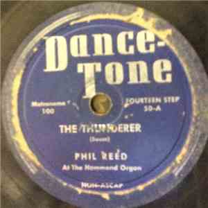 Phil Reed  - The Thunderer / What A Difference A Day Makes