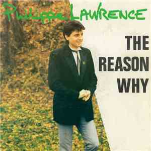 Philippe Lawrence - The Reason Why