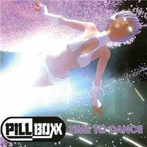 Pillboxx - Time To Dance