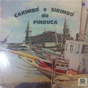 Pinduca - Carimbó E Sirimbó Do Pinduca
