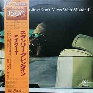 Stanley Turrentine - Don't Mess With Mister T.