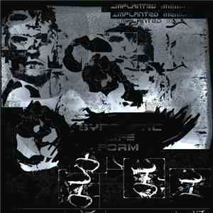 Synthetic Life Form - Implanted Memories