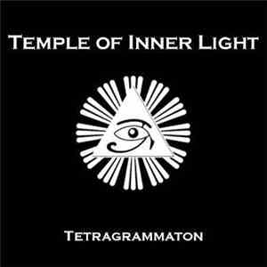 Temple Of Inner Light - Tetragrammaton