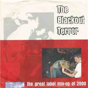 The Blackout Terror - The Great Label Mix-Up Of 2000