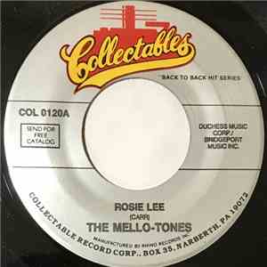 The Mello-Tones  - Rosie Lee / I'll Never Fall In Love Again
