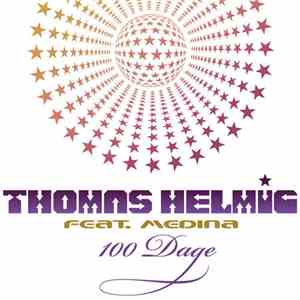 Thomas Helmig Feat. Medina  - 100 Dage