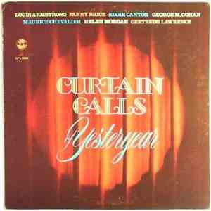 Various - Curtain Calls Of Yesteryear