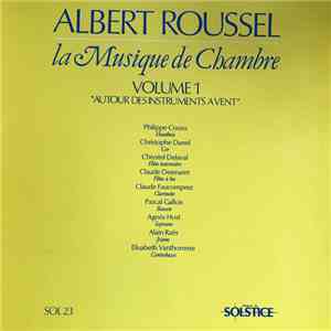 Albert Roussel, Philippe Cousu, Christophe Danel, Chrystel Delaval, Claude  ...