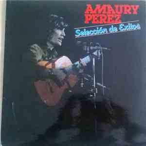 Amaury Pérez - Selección De Éxitos